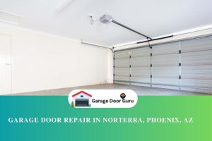 Garage Door Repair in Norterra, Phoenix, AZ