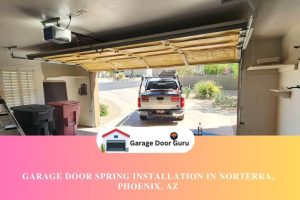 Garage Door Spring Installation in Norterra, Phoenix, AZ