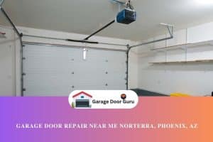 Garage Door Repair Near me Norterra, Phoenix, AZ