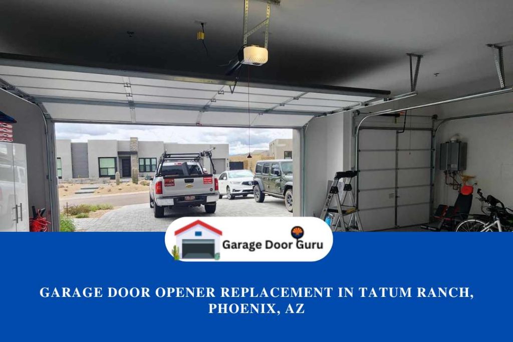 Garage Door Opener Replacement in Tatum Ranch, Phoenix, AZ